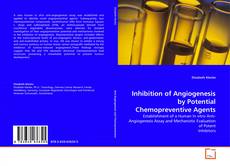 Portada del libro de Inhibition of Angiogenesis by Potential Chemopreventive Agents