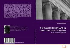 Buchcover von THE ROMAN NYMPHAEA IN THE CITIES OF
ASIA MINOR