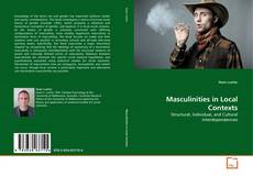 Обложка Masculinities in Local Contexts