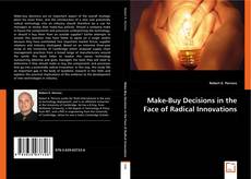 Make-Buy Decisions in the Face of Radical Innovations kitap kapağı