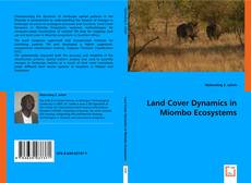 Land Cover Dynamics in Miombo Ecosystems kitap kapağı