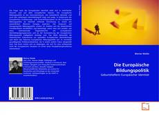 Portada del libro de Die Europäische Bildungspolitik