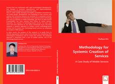 Methodology for Systemic Creation of Services的封面