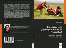 Die kinder- und jugendpsychiatrische Tagesklinik的封面