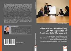 Copertina di Identifikation und Bewertung von
Abhängigkeiten im Projektportfolio-Management