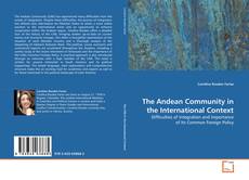 Buchcover von The Andean Community in the International Context