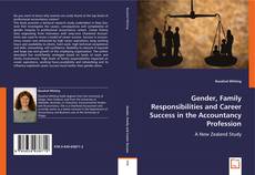 Gender, Family Responsibilities and Career Success in the Accountancy Profession kitap kapağı