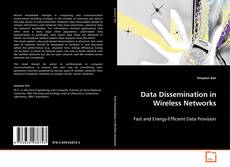 Portada del libro de Data Dissemination in Wireless Networks