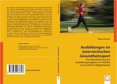 Ausbildungen im österreichischen Gesundheitssport kitap kapağı