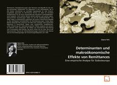 Couverture de Determinanten und makroökonomische Effekte von Remittances