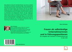 Bookcover of Frauen als selbständige Unternehmerinnen und in Führungspositionen