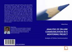 Couverture de ANALYSIS OF ON-LINE COMMUNICATION IN A
MENTORING PROJECT
