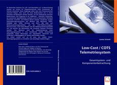 Low-Cost / COTS Telemetriesystem的封面