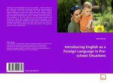 Обложка Introducing English as a Foreign Language in Pre-school Situations