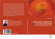 Couverture de WORLDVIEW FORMATION and CIVIC EDUCATION