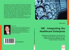 IHE - Integrating the Healthcare Enterprise kitap kapağı