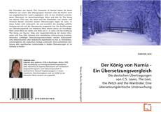 Der König von Narnia - Ein Übersetzungsvergleich kitap kapağı
