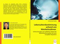 Borítókép a  Lebensaltersbestimmung anhand von Weisheitszähnen - hoz