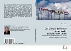 Обложка Der Einfluss deutscher Länder in der Europäischen Union