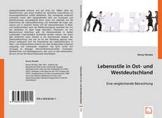 Portada del libro de Lebensstile in Ost- und Westdeutschland