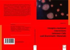 Portada del libro de Integrin-mediated Interactions between Cells and Biomimetic Materials