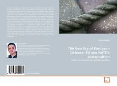 Portada del libro de The New Era of European Defence: EU and NATO's Juxtaposition