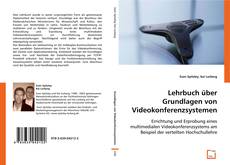 Copertina di Lehrbuch über Grundlagen von Videokonferenzsystemen