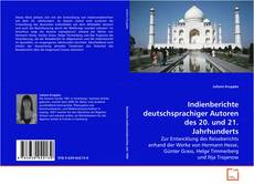 Indienberichte deutschsprachiger Autoren des 20. und
21. Jahrhunderts kitap kapağı