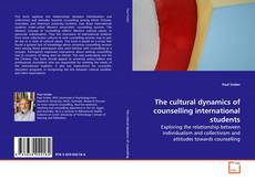 Buchcover von The cultural dynamics of counselling international
students