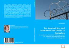 Couverture de Zur Konstruktion und Produktion von Gefahr in Australien
