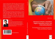 Glonacal Contexts: Australian Higher Education Sector and Internationalisation kitap kapağı