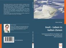 Inuit - Leben in kalten Zonen kitap kapağı