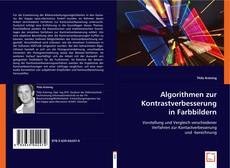 Algorithmen zur Kontrastverbesserung in Farbbildern kitap kapağı