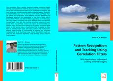 Pattern Recognition and Tracking Using Correlation Filters kitap kapağı