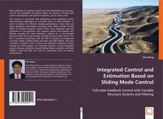 Integrated Control and Estimation Based on Sliding Mode Control kitap kapağı