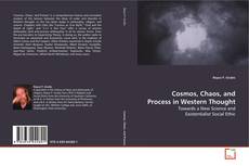 Couverture de Cosmos, Chaos, and Process in Western Thought
