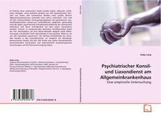 Buchcover von Psychiatrischer Konsil- und Liasondienst am
Allgemeinkrankenhaus