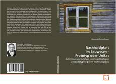 Bookcover of Nachhaltigkeit im Bauwesen - Prototyp oder Unikat