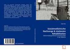 Portada del libro de Sozialmedizinische Nachsorge & stationäre Rehabilitation