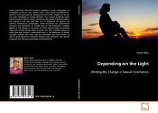 Copertina di Depending on the Light