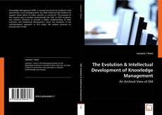 The Evolution & Intellectual Development of Knowledge Management kitap kapağı