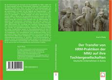 Der Transfer von HRM-Praktiken der MNU auf ihre Tochtergesellschaften kitap kapağı