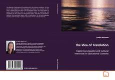 Couverture de The Idea of Translation