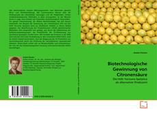 Portada del libro de Biotechnologische Gewinnung von Citronensäure