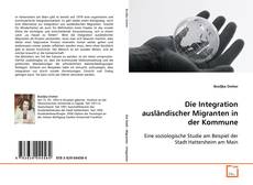 Capa do livro de Die Integration ausländischer Migranten in der
Kommune 