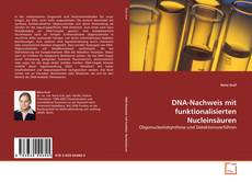 Portada del libro de DNA-Nachweis mit funktionalisierten Nucleinsäuren