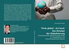 Capa do livro de Think global - Act local: Das Konzept der Glokalisierung 