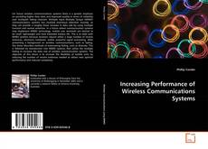 Bookcover of Increasing Performance of Wireless Communications Systems