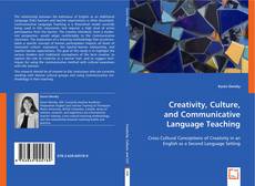 Copertina di Creativity, Culture, and Communicative Language Teaching