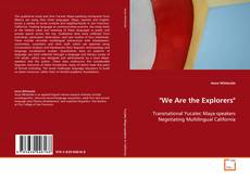 Couverture de "We Are the Explorers"